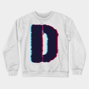 Glitch letter D, distorted letter D Crewneck Sweatshirt